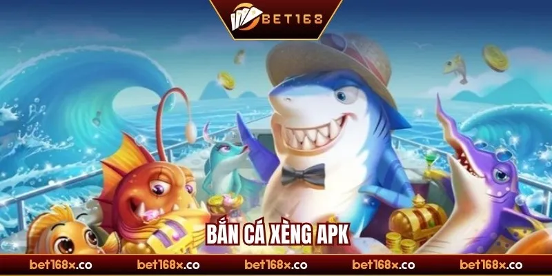 Bắn cá xèng apk