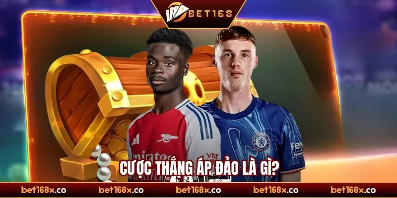 Cược thắng áp đảo là gì