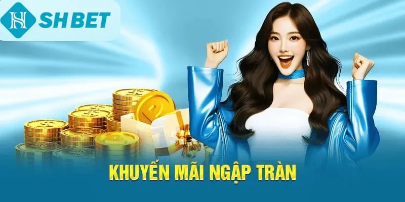 Khuyến Mãi Ngập Tràn